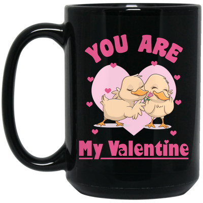 You Are My Valentine, Cute Chicks, Chick Couple, Pink Heart Black Mug