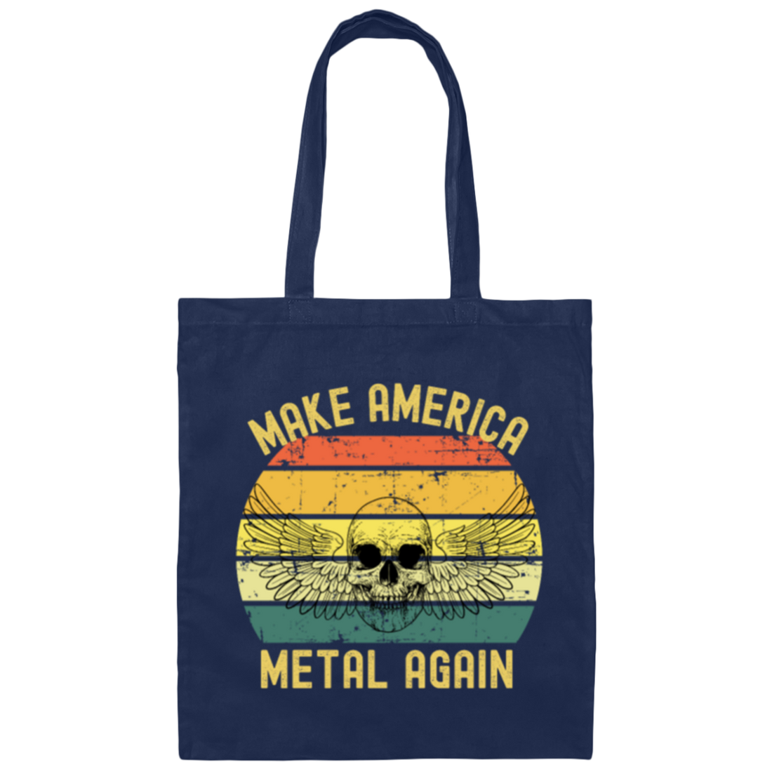 Make America Make America Metal Again Great Canvas Tote Bag