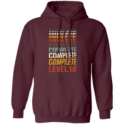 Birthday 18th Gift, 18 Years Old, Complete Level 18, Love 18th Pullover Hoodie