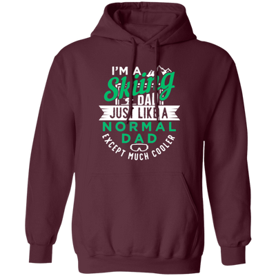 Cool Skiing Dad, I Am A Skiing Dad, Love To Skiing, Gift For Dad Ski Pullover Hoodie