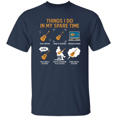 Guitar, Guitarist, Things I Do In My Spare Time Unisex T-Shirt