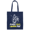 Dirt Bike Racing, Motocross Racer, Forget Toys, I Wanna Ride, Racing Canvas Tote Bag