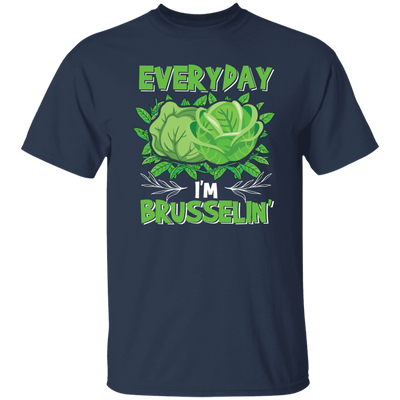 Everyday I'm Brusseling, Love Brussel, I'm A Vegan Unisex T-Shirt