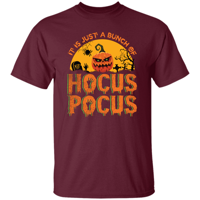 Is Just A Bundle Of Hocus Pocus, Pumpkin Halloween Unisex T-Shirt