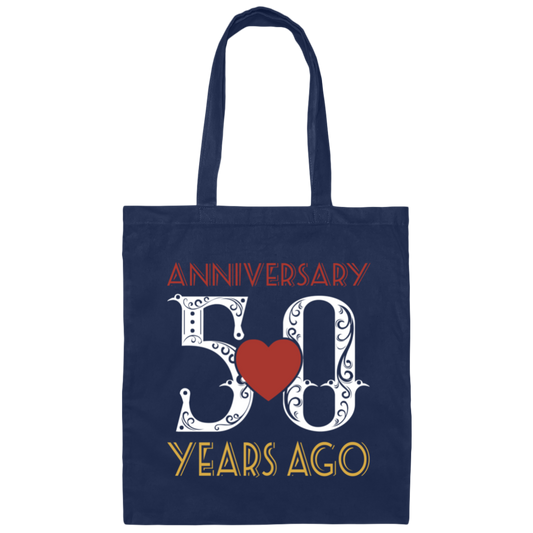 50th Wedding Anniversary, Anniversary 50 Years Ago, Love Partner Gift Canvas Tote Bag