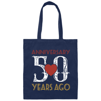 50th Wedding Anniversary, Anniversary 50 Years Ago, Love Partner Gift Canvas Tote Bag