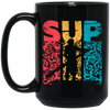 Time For Summer SUP, Paddle Board For Everyone Love Boating Black Mug