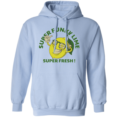 Super Funky Lime Super Fresh, Fresh Lime, Lime Fruit Pullover Hoodie