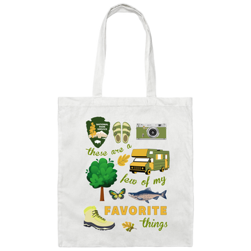 These Are A Few Of My Favorite Things, National Park Canvas Tote Bag
