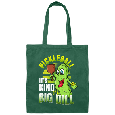 Love Pickleball, Pickleball Clothing, It Is Kind Of A Big Dill, Love To Play Sport Canvas Tote Bag