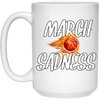 March Sadness, Basketball Empty Brackets, Love Basketball, Best Sport White Mug