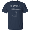 To Do List Is Pet Cats, Crush The Patriarchy, Cat Drawing Unisex T-Shirt