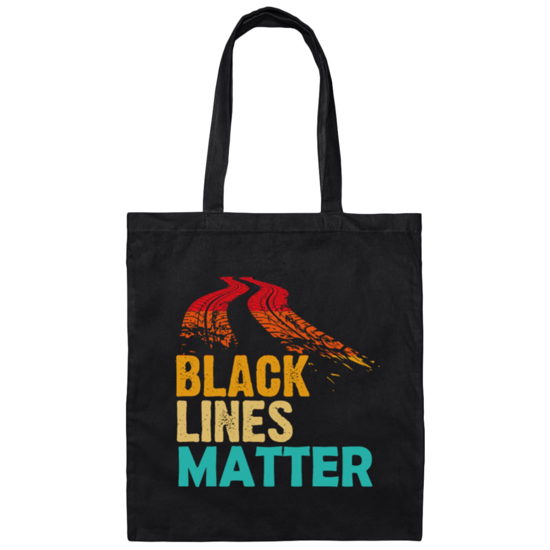 Black Lines Matter! Funny Racing Drift Car Guys Canvas Tote Bag