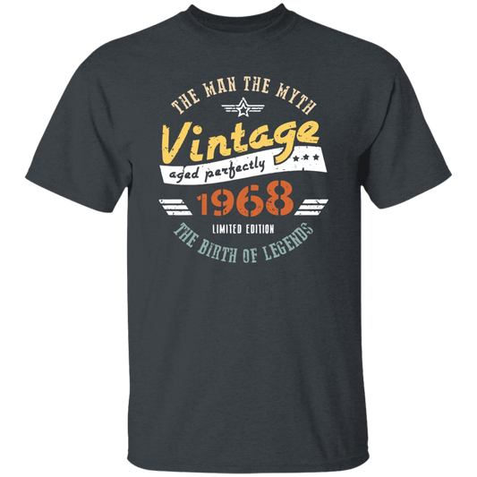 The Man The Myth, Vintage Aged Perfectly, 1968 Gift Idea, Limited Edition Unisex T-Shirt