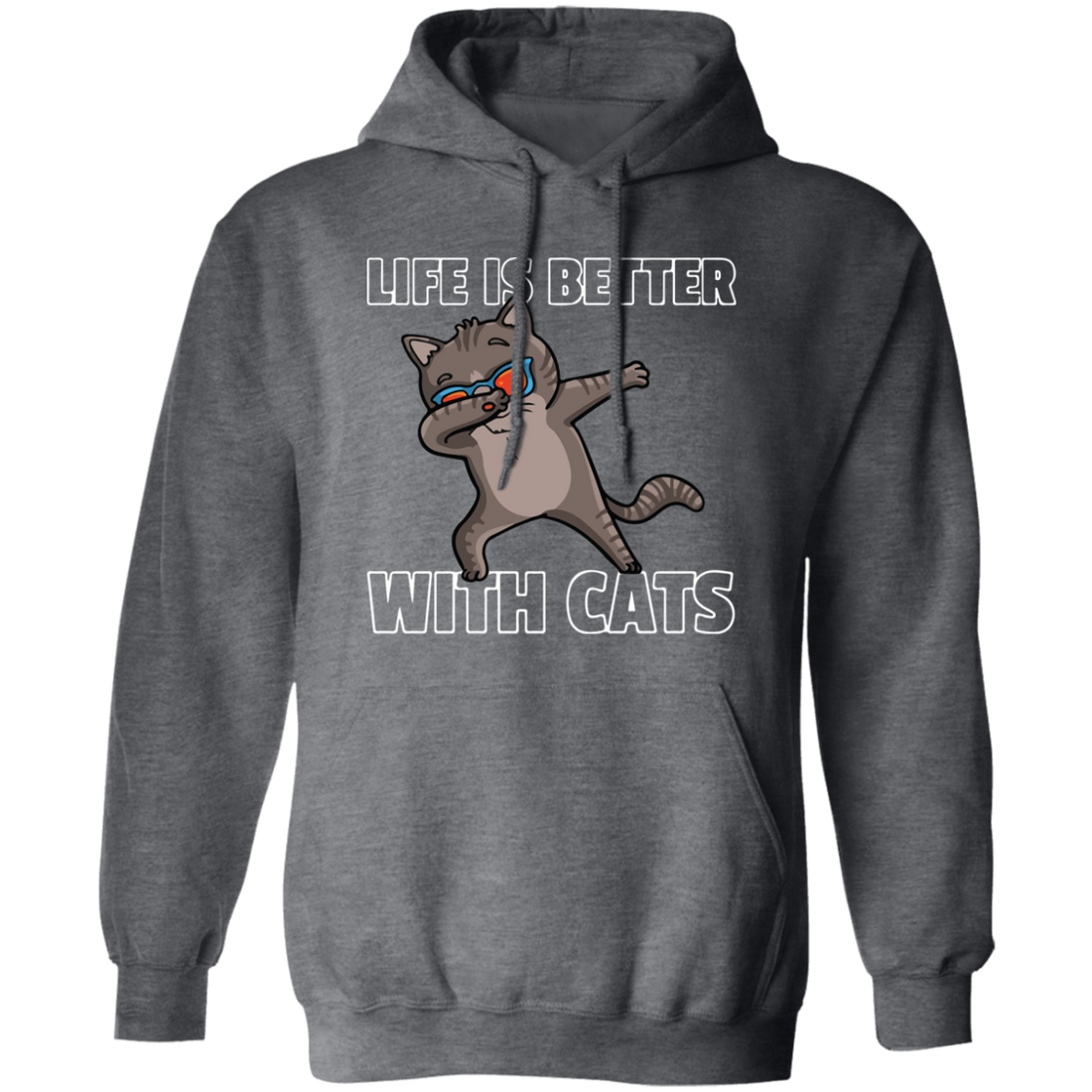 Dabbing Cat Lover, Dance Funny Dab, Life Is Better With Cats, Love Cat Pullover Hoodie