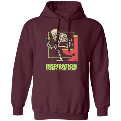 Skeleton Sitting On The Toilet, Inspiration Doesn't Come Easily Pullover Hoodie