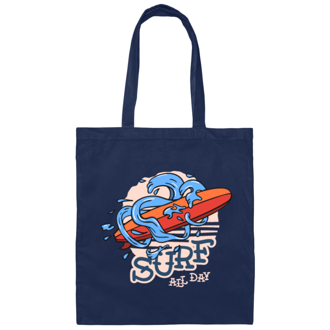 Water Sports Surf All Day Cool Gift For Surfers Canvas Tote Bag