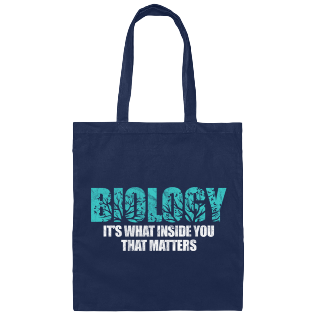 Biology It's What Inside That Matters Scientist Canvas Tote Bag