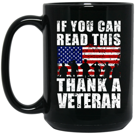 If You Can Read This, Thank A Veteran, I Am A Veteran, Love Vegetable Black Mug