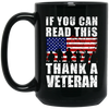 If You Can Read This, Thank A Veteran, I Am A Veteran, Love Vegetable Black Mug