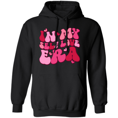 In My Self Love Era, Love Era, Groovy Love, Groovy Valentine, Valentine's Day, Trendy Valentine Pullover Hoodie