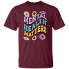 Mental Health Matters, Groovy Mental, Groovy Flower Unisex T-Shirt