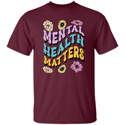 Mental Health Matters, Groovy Mental, Groovy Flower Unisex T-Shirt