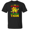 Tacos Lover Gift, This First Responder Will Work For Tacos Unisex T-Shirt