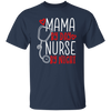 Mama By Day, Nurse By Night, Mother's Day Gifts Unisex T-Shirt