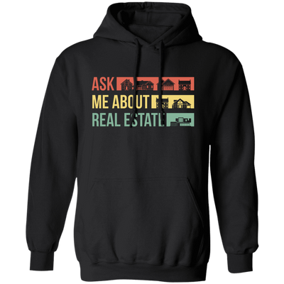 Ask Me About Real Estate, Retro Real Estate, House Silhouette Pullover Hoodie