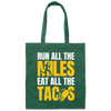 Tacos Gift, Run All The Miles Eat All The Tacos Lover, Retro Tacos, Best Tacos Lover Canvas Tote Bag