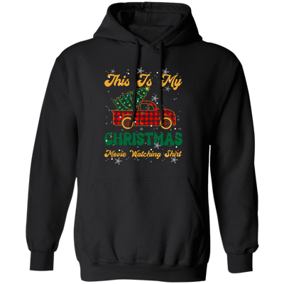 This Is My Christmas Movie Watching, Merry Christmas, Trendy Christmas Pullover Hoodie