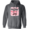 Love This Day, My First Valentine, Couple Anniversary Day, Valentine's Day, Trendy Valentine Pullover Hoodie