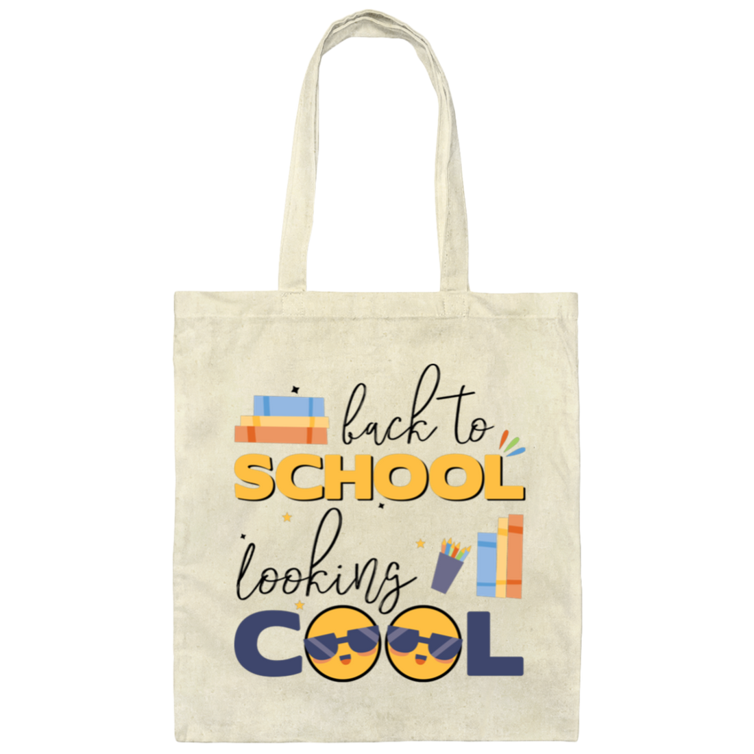 Back To School, Looking Cool, Love School, Baby School Canvas Tote Bag