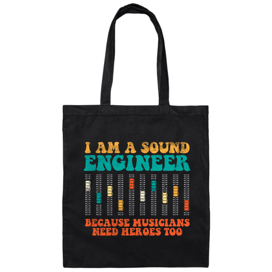 Retro Sound Engineer Because Musicians Need Heroes Too Canvas Tote Bag