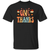 Give Thanks, Thanksgiving's Day, Thankful Design Unisex T-Shirt