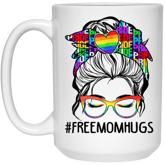 Freemomhugs, Freehug, Messy Buns, Lgbt Pride, Lgbt White Mug
