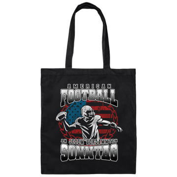 American Football Every Sunday, Love Baseball, An Jedem Verdammten Canvas Tote Bag