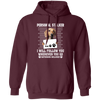 I Will Follow You, Wherever You Go, Personal Stalker, Stalk-dog, Bathroom Pullover Hoodie