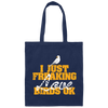 I Just Freaking Love Birds, Ok Canvas Tote Bag