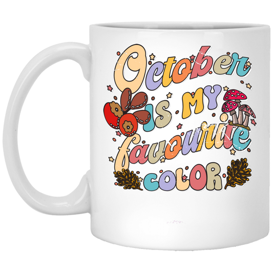 October Is My Favorite Color, Groovy October Birthday White Mug