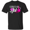 Essential Oil Girl, Lovely Girl, Best Essential Girl, My Girl, Gift For Girl Unisex T-Shirt