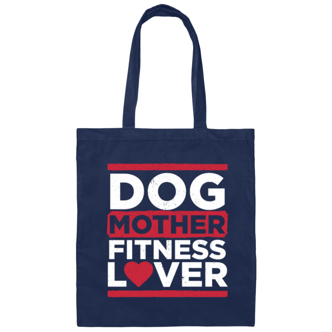 Dog Mother Fitness Lover, Fitness Mom, Love Dog, Mother Lover Gift Canvas Tote Bag