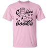 Coffee And Books, Love Coffee, Love Books, Coffee Lover Unisex T-Shirt