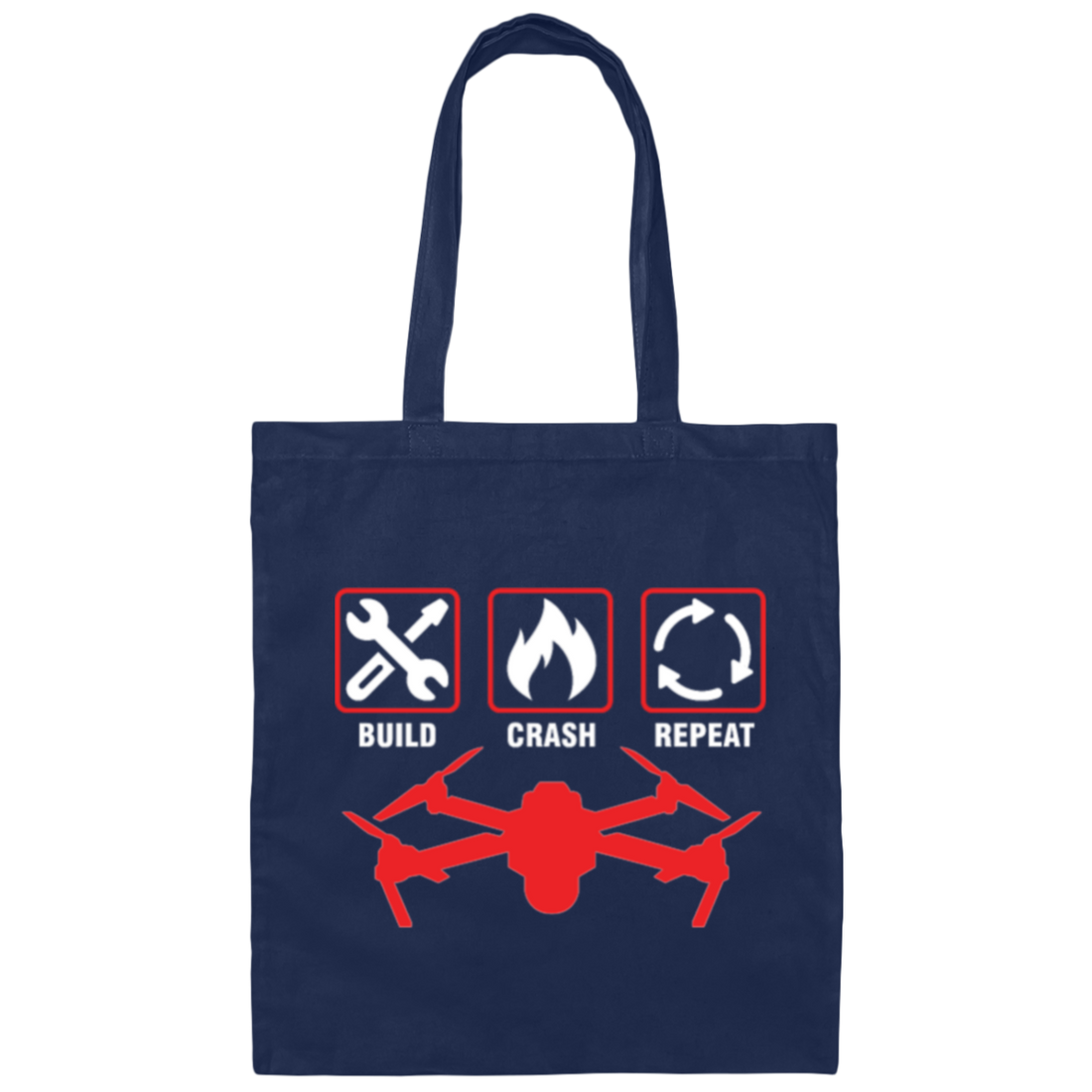 Build Crash, Repeat Drone, Love Drone, Vintage Drone, Destroy Building Canvas Tote Bag