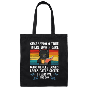 Really Loved Books Cats And Coffee, Once Upon A Time There Was A Girl Canvas Tote Bag