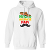 Father Lover Gift, Nacho Average Papi Mexican Father Day Pullover Hoodie