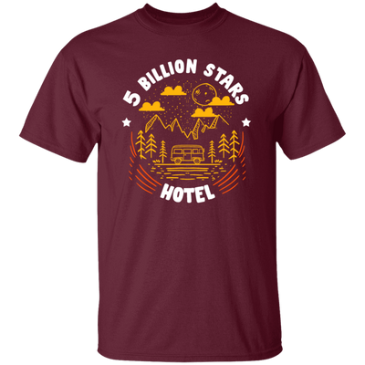 Camping Lover, Five Billion Star Hotel, National Park, Funny Camping Unisex T-Shirt