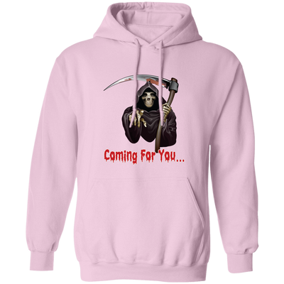 Death Is Coming For You, Horror Halloween, Funny Death Pullover Hoodie