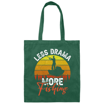 Just Fishing, Love To Fishing, Retro Fishing, Less Drama, More Fishing Canvas Tote Bag